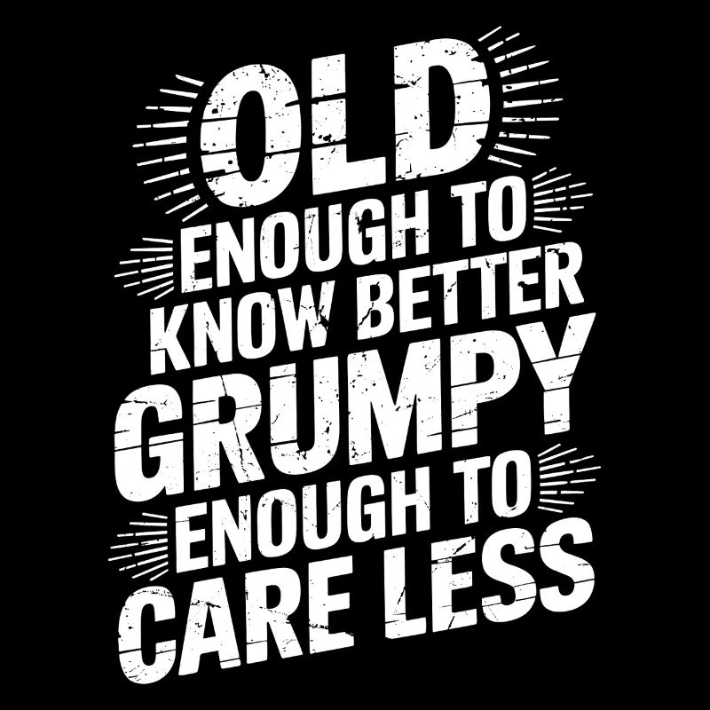 Grumpy Old Man Grumpy