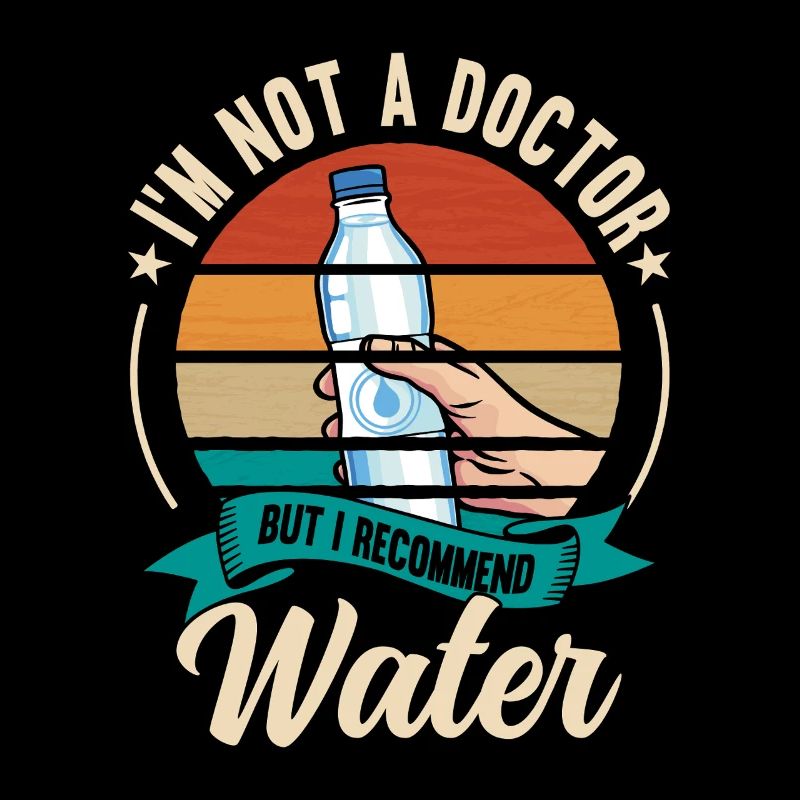 Je ne suis pas médecin mais je recommande l’eau