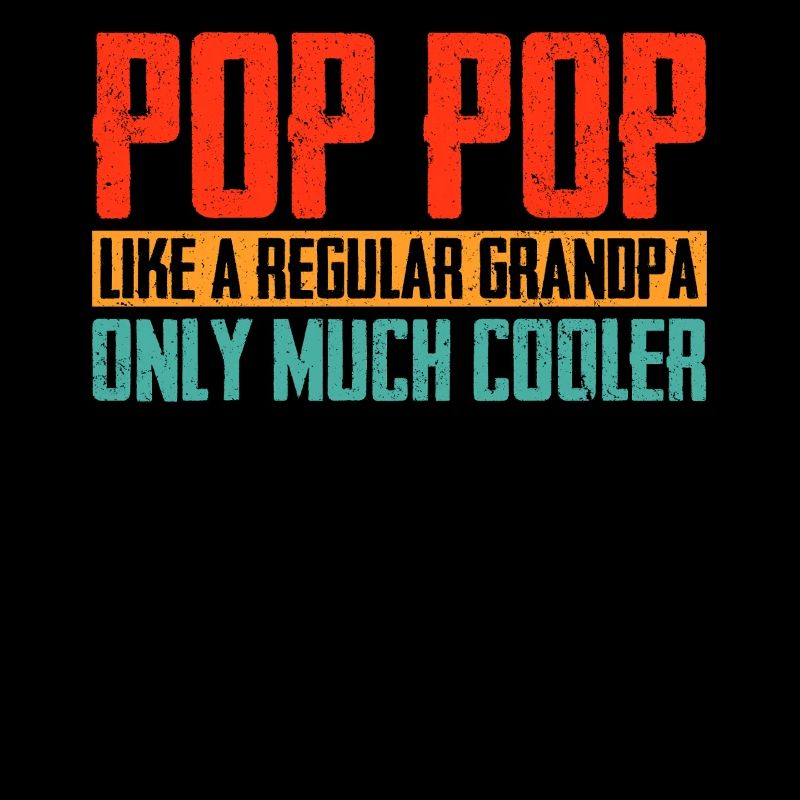 Pop Pop Comme Un Papi Seulement Plus Cool Rétro Drôle