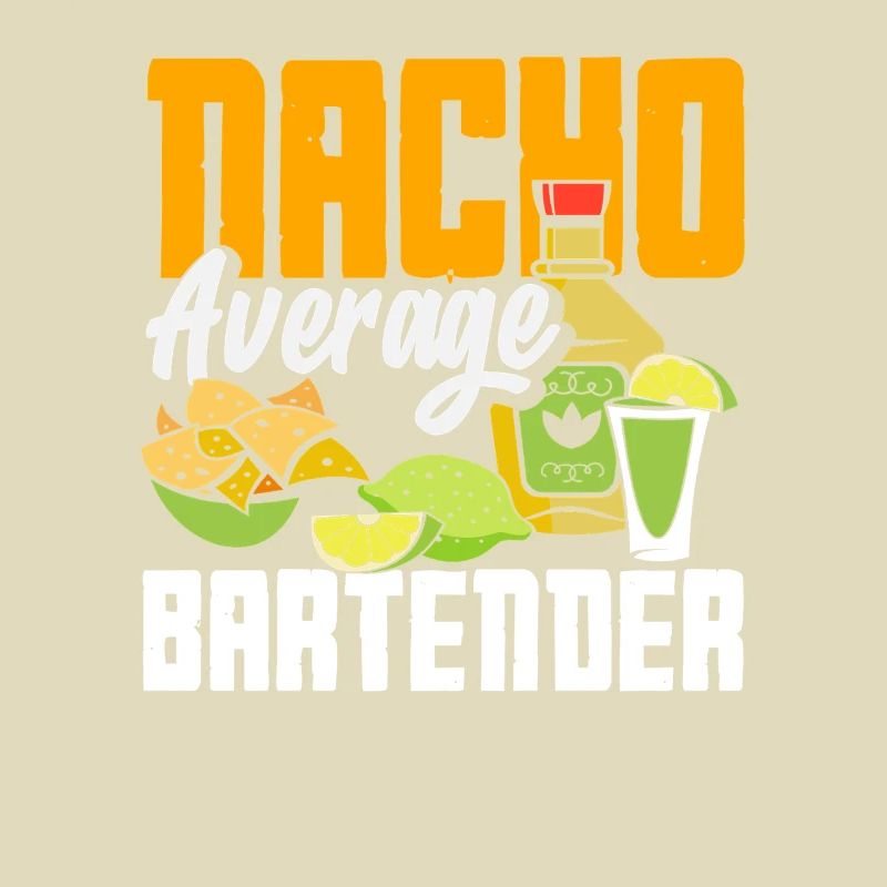 Nacho Average Barkeeper Spruch Design