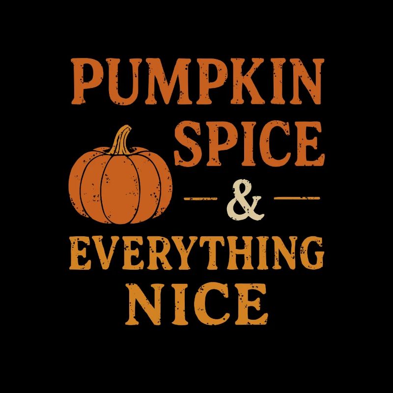 Pumpkin Spice & Everything That Is Beautiful