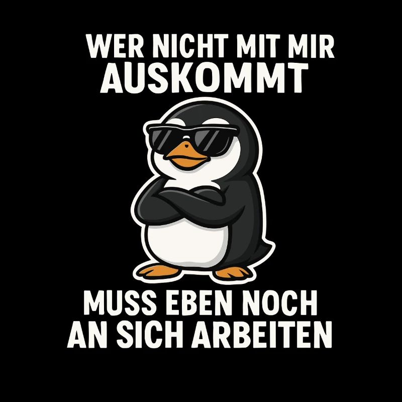 Cooler Pinguin-Spruch