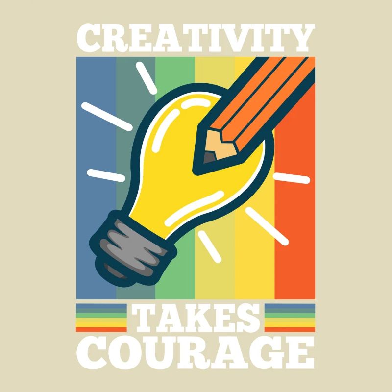 Creativity Takes Courage