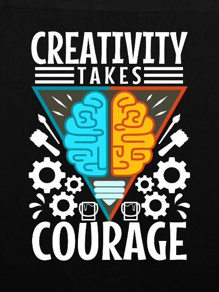 Creativity Takes Courage