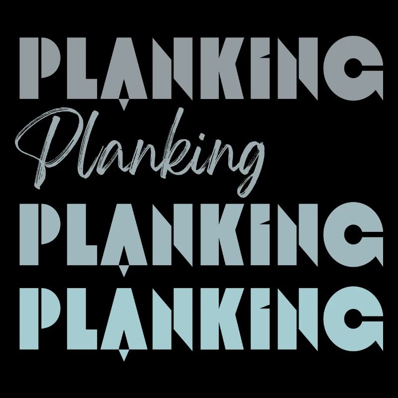 Planking forever