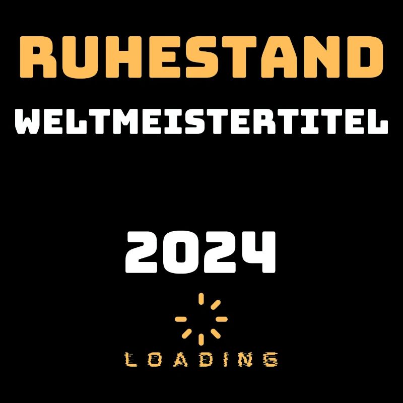Ruhestand Weltmeistertitel 2024 Loading Geschenk