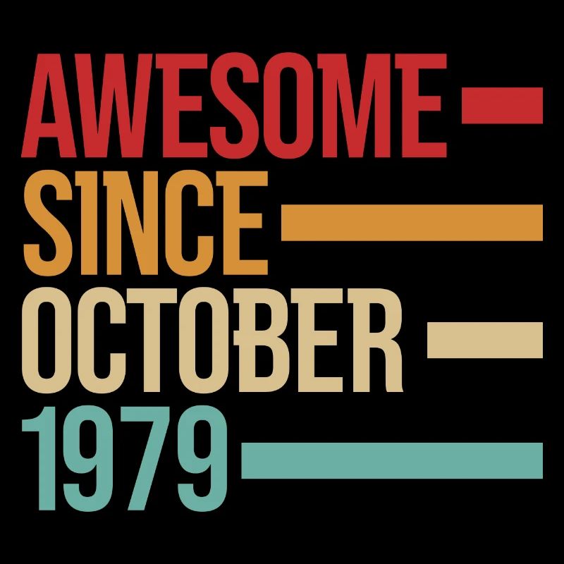 Geburstag Awesome Since October 1979