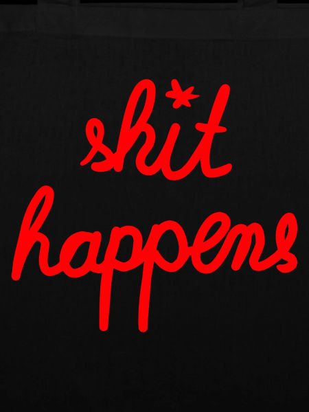 shit happens Sprücheshirt