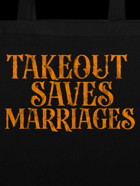 Takeout Saves Marriages 3