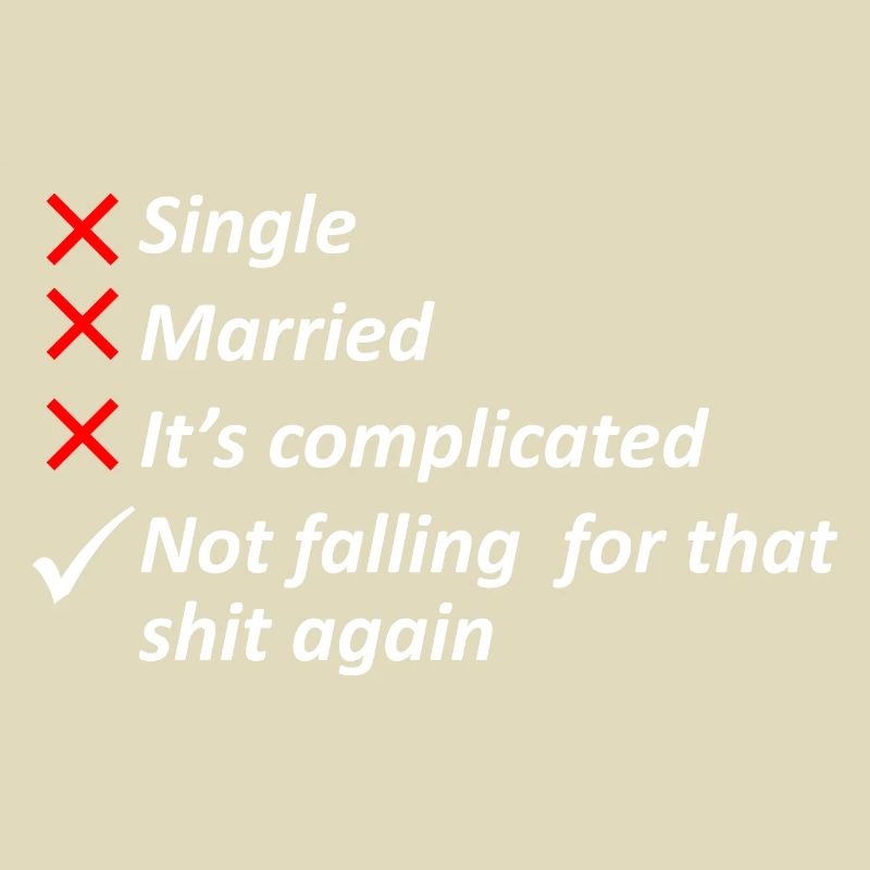 Not Falling For That Shit Again Shirt