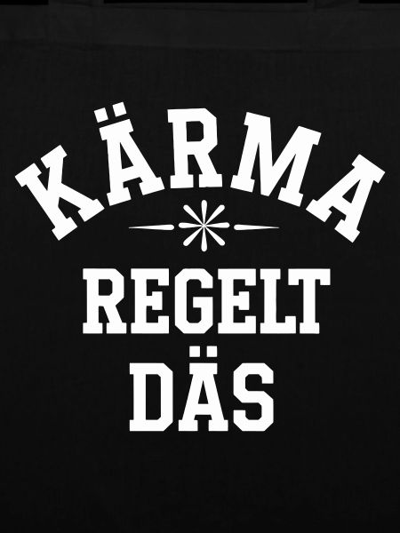 Kärma regelt das