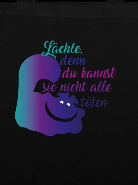Lächle, du kannst sie nicht