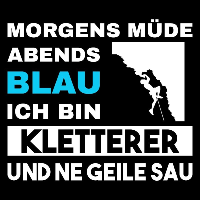 Morgens Müde Abends Blau Kletterer