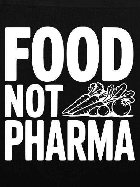 Food Not Pharma