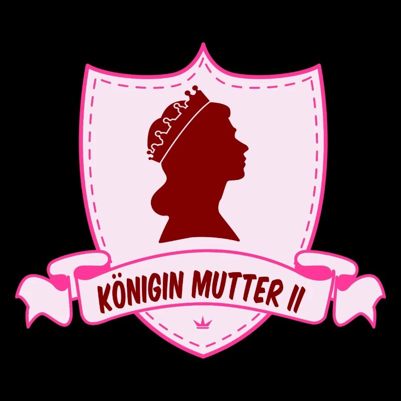 KÖNIGIN MUTTER II