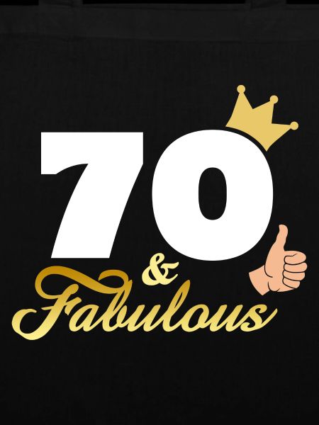 70 and Fabulous
