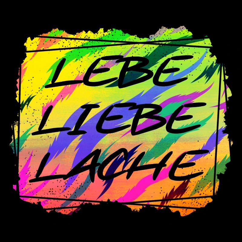 LEBE LIEBE LACHE