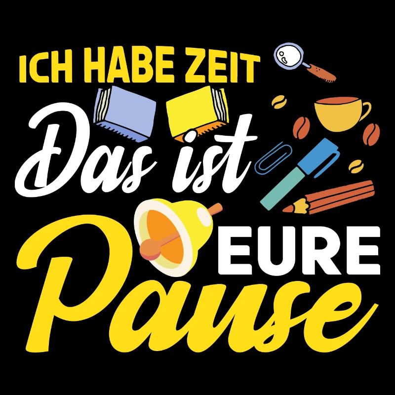 Lehrer Klassenlehrer Das ist eure Pause