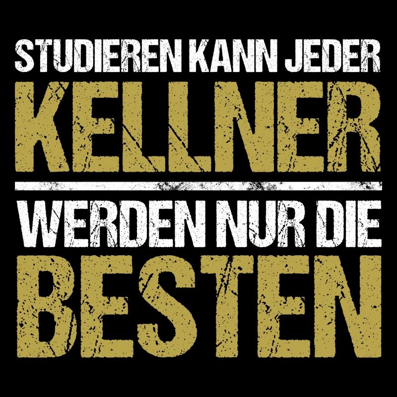 Studieren kann jeder - Kellner Edition