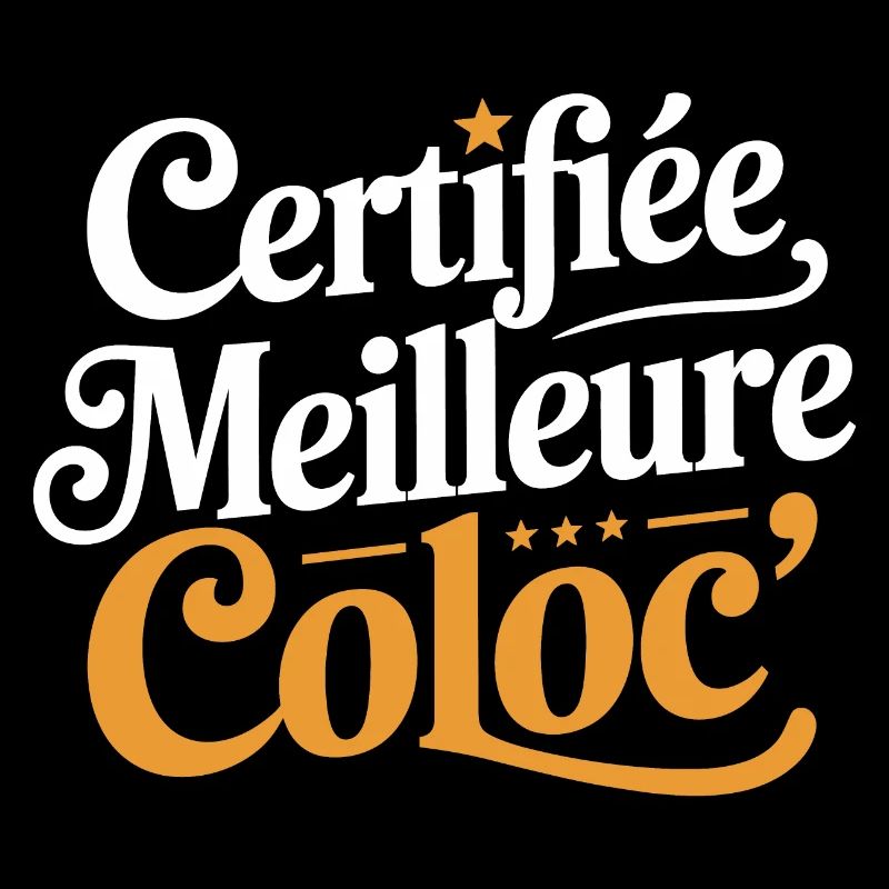 Certifiée meilleure coloc'