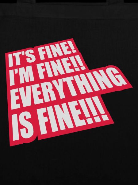everything is fine quote