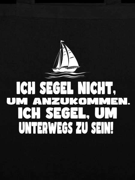 Segelboot mit Spruch Design