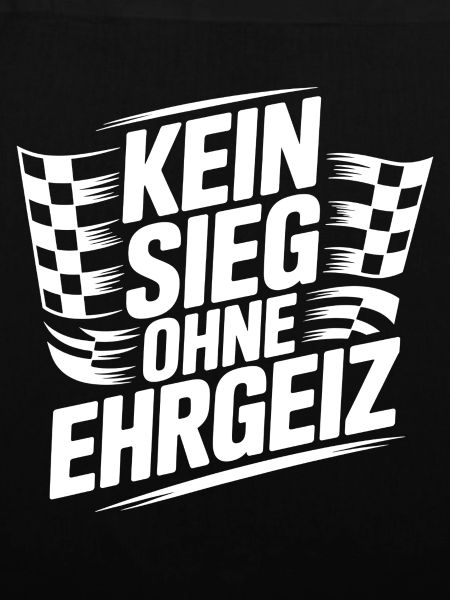Kein Sieg ohne Ehrgeiz