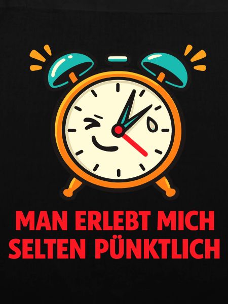 Pünktlichkeitsalarm Spruch