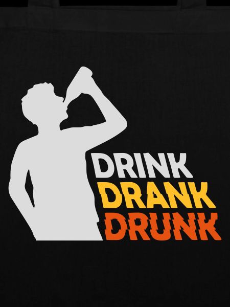 drink drank drunk Zitat