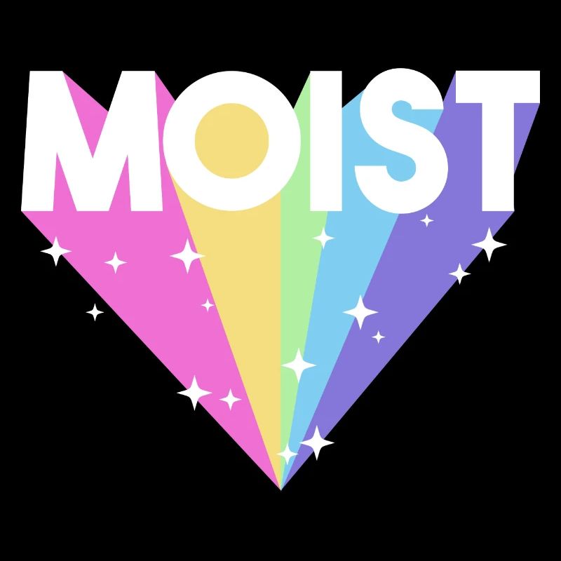 Moist Funny Meme Offensive Weird Cool Hilarious