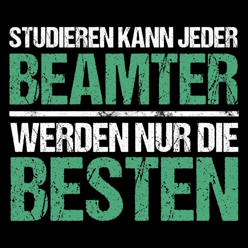 Studieren kann jeder - Beamter Edition