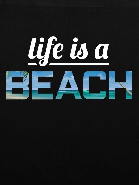 Life is a beach