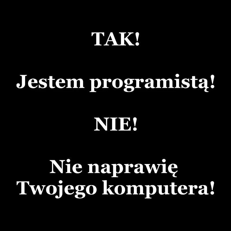 I am a programmer. I will not repair your computer