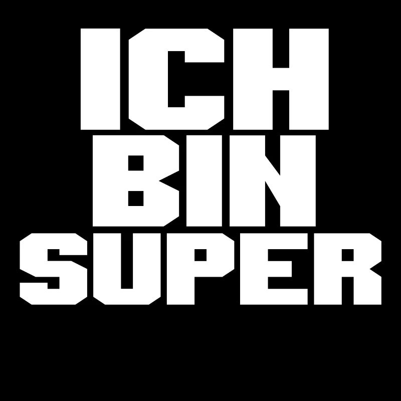 ICH BIN SUPER