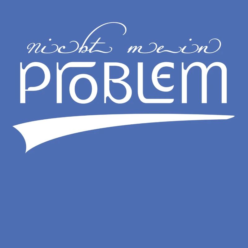 nicht mein Problem | nicht dein Problem new retro