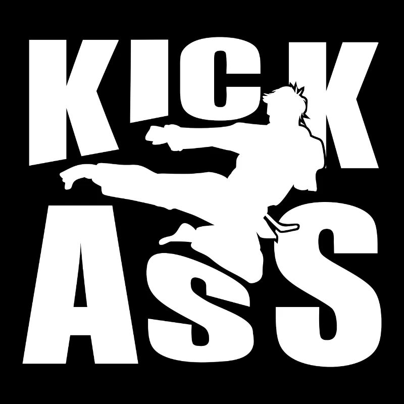 Kick ass kick