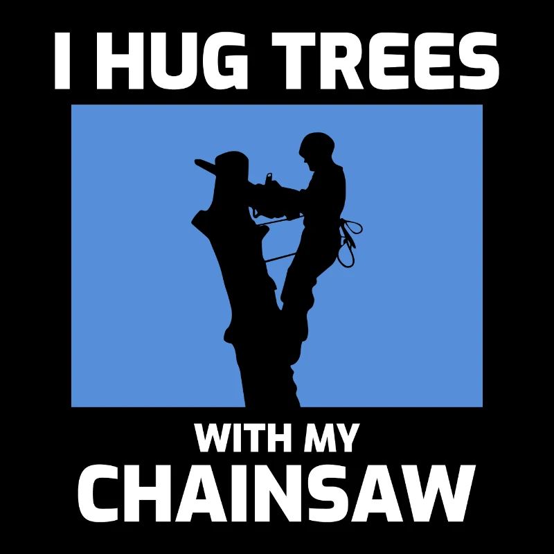 Arborist Baum Chirurg Kletterer Arboriculture lustig