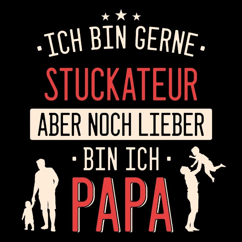 Stuckateur Stuckateure Bauarbeiter Beruf Spruch