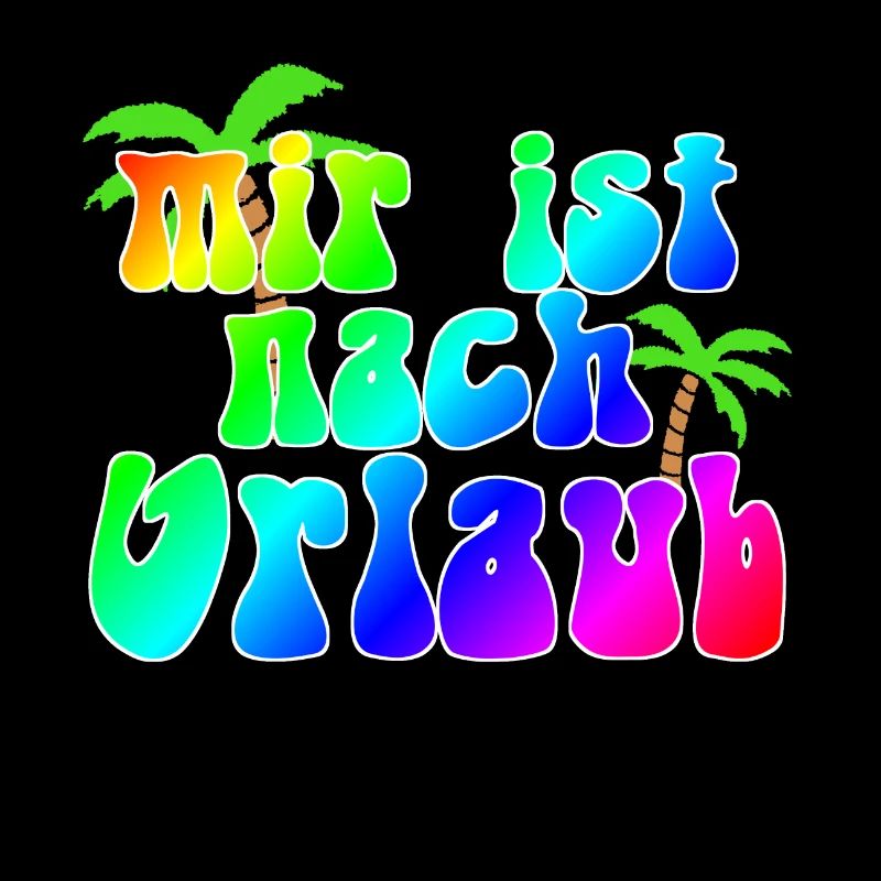 mir ist nach urlaub