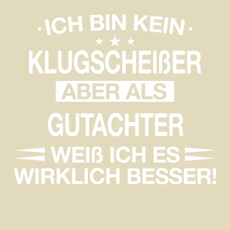 Gutachter Sachverständiger Beruf Spruch Geschenk