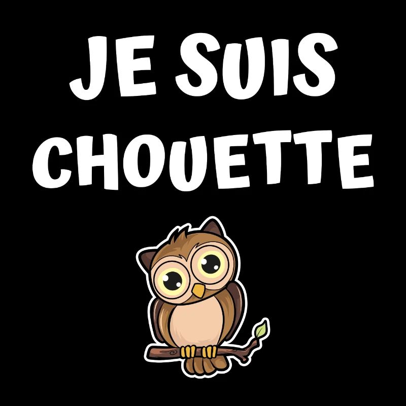 Je suis chouette