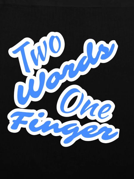 Two words one finger