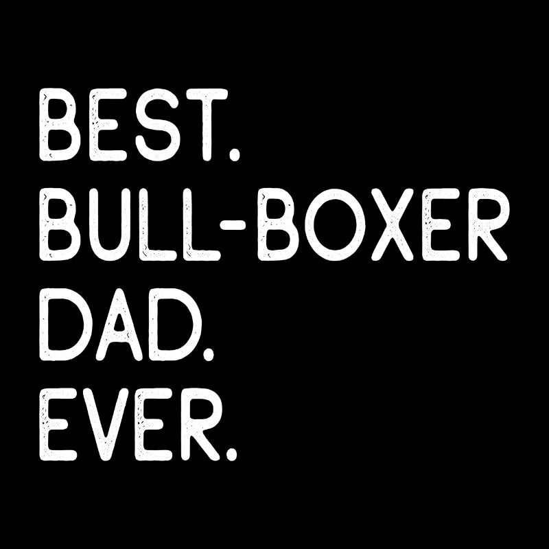 Bull-Boxer Dad