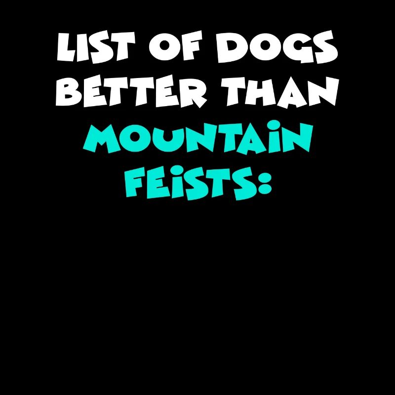 Mountain Feists
