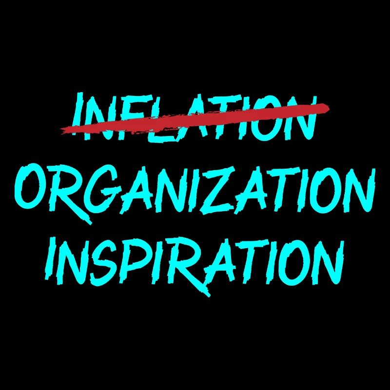Inflation - Organisation - Inspiration