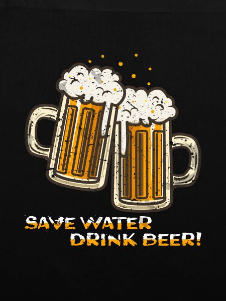 save water drink beer