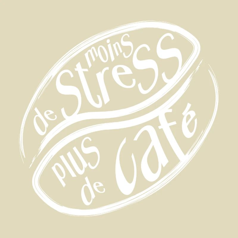 Moins de Stress, Plus de Café - Citation