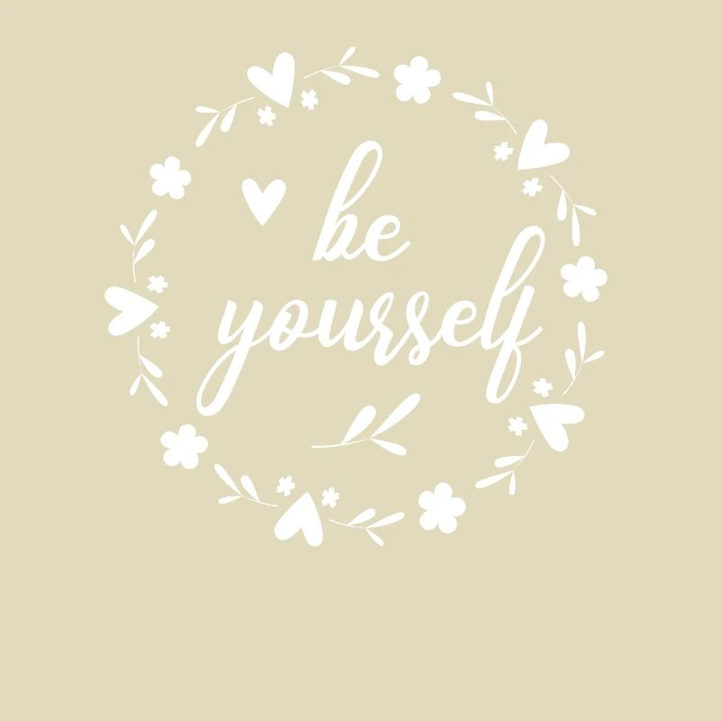 be yourself