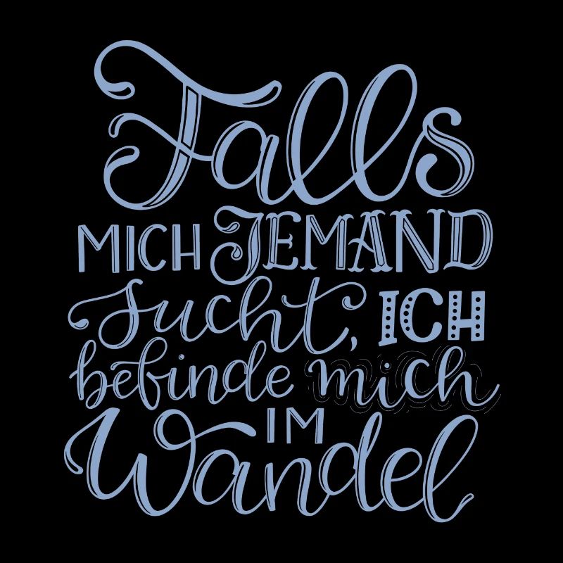 Ich befinde mich im Wandel