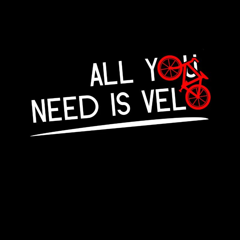 ALL YOU NEED IS VELO ! (blanc)